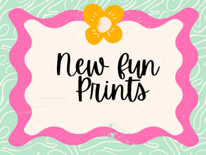 New Fun Prints