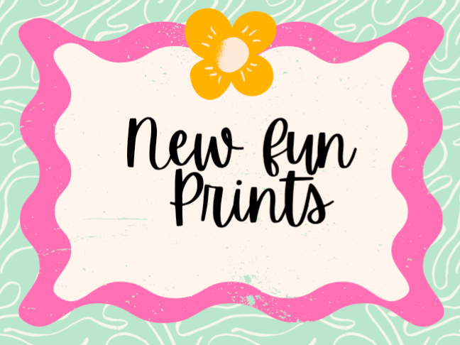 New Fun Prints