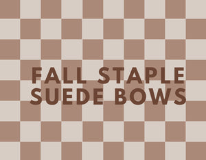 Fall Staple Suede Bows