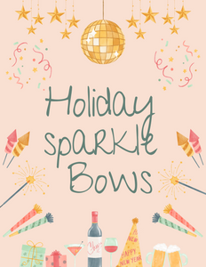 Holiday Sparkle Bows